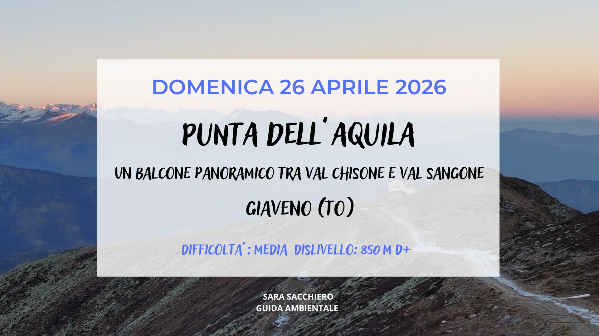 26 APRILE 2026: PUNTA DELL’AQUILA – TRA VAL SANGONE E VAL CHISONE