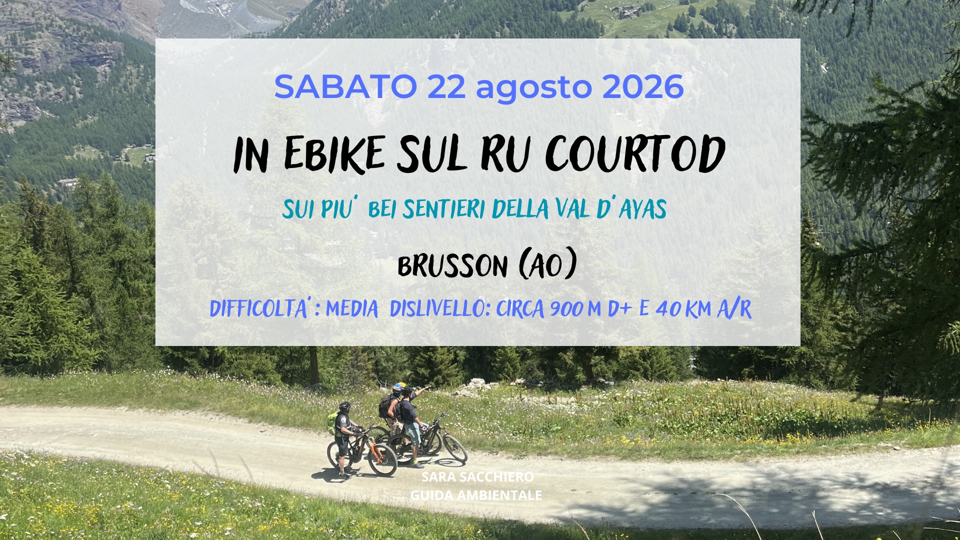 SABATO 22 AGOSTO 2026: IN EBIKE SUL RU COURTOD