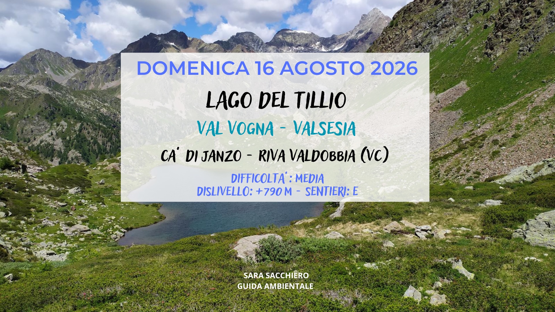 16 AGOSTO 2026: LAGO DEL TILLIO