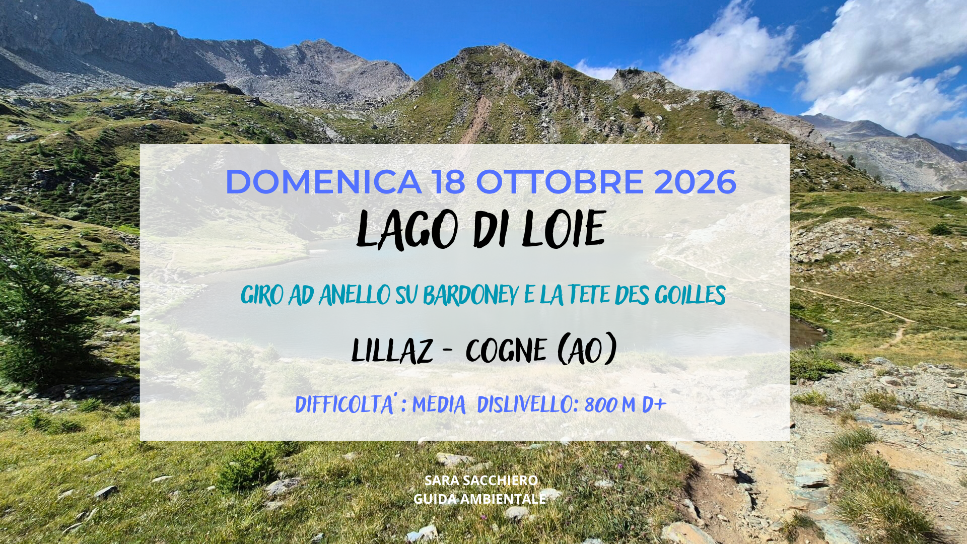 DOMENICA 18 OTTOBRE 2026: LAGO DI LOIE E TETE DE GOILLES